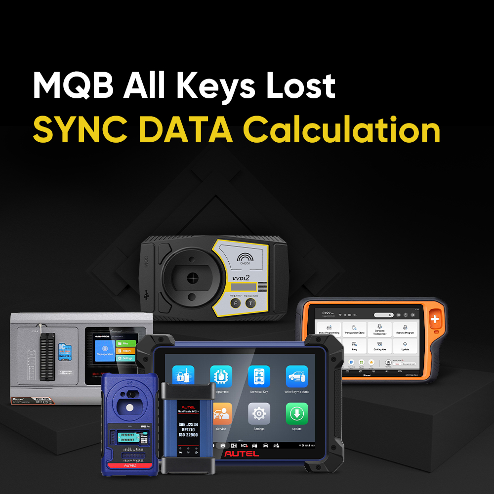 MQB All Keys Lost SYNC DATA Calculations for VW and Audi Work with Xhorse VVDI and Autel Devices